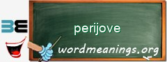WordMeaning blackboard for perijove